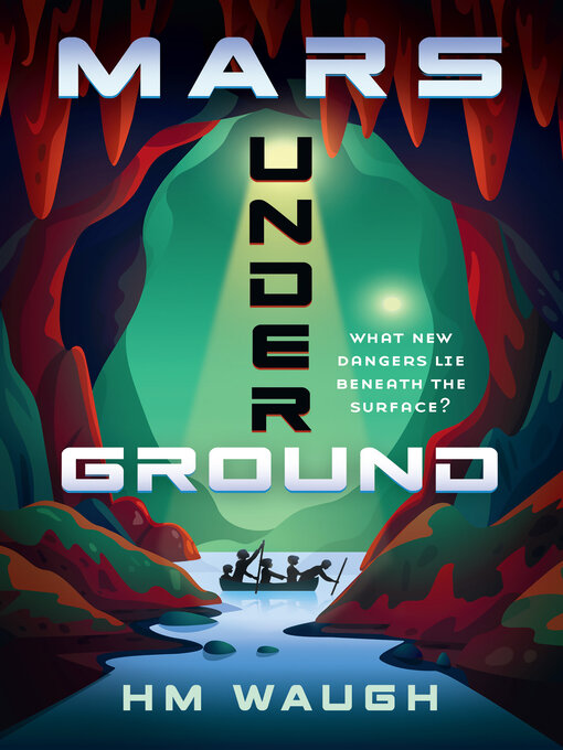 Title details for Mars Underground by H.M. Waugh - Available